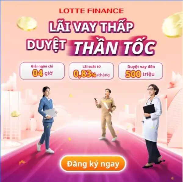 Điều Kiện Vay Lotte Finance 2025: Hướng Dẫn, Lãi Suất, Hồ Sơ Chi Tiết 1 điều kiện vay lotte finance